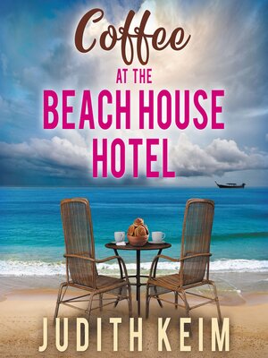 cover image of Coffee at the Beach House Hotel